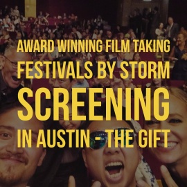Austin Revolution Film Festival: Lisa Belcher's 'The Gift' Keeps on Giving