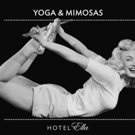 Yoga & Mimosas